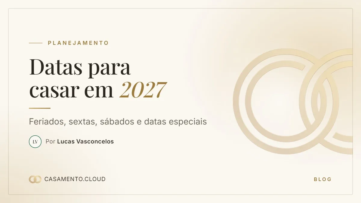 Arte em creme e dourado com o título Datas para casar em 2027 e os anéis do casamento.cloud